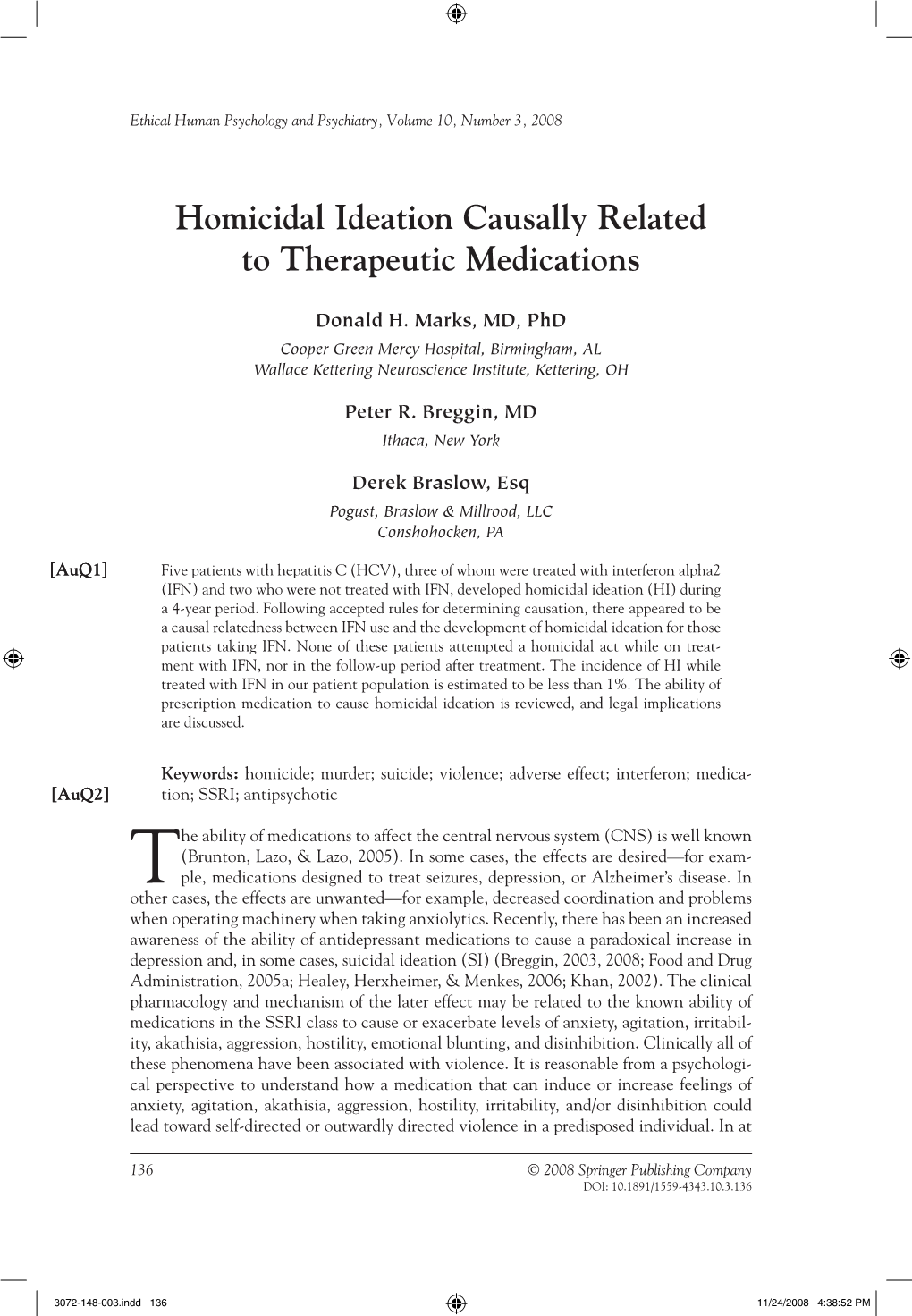 Homicidal Ideation Causally Related to Therapeutic Medications