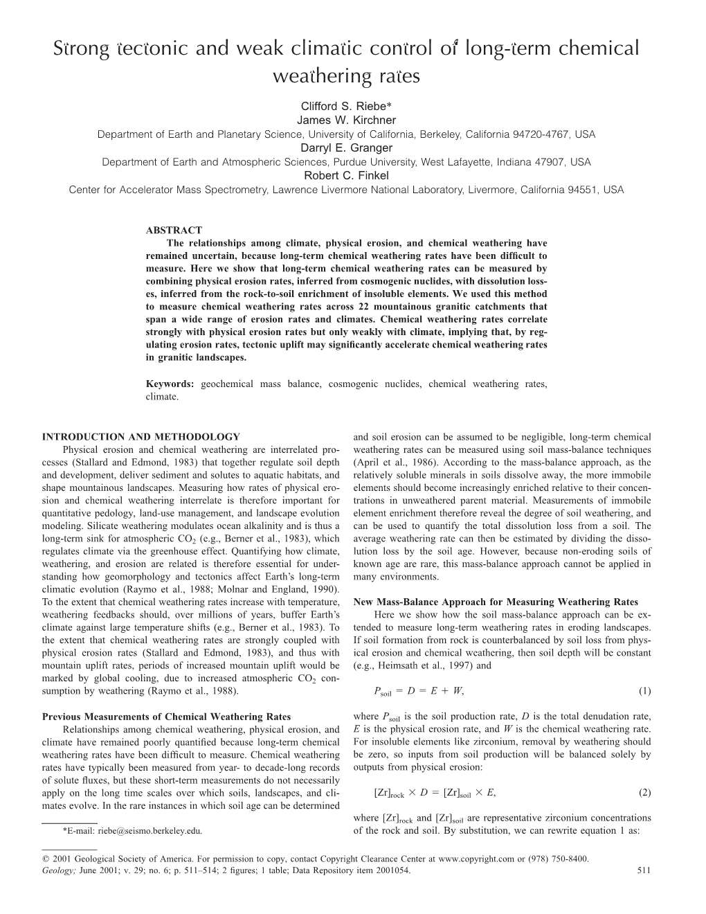 Strong Tectonic and Weak Climatic Control of Long-Term Chemical Weathering Rates