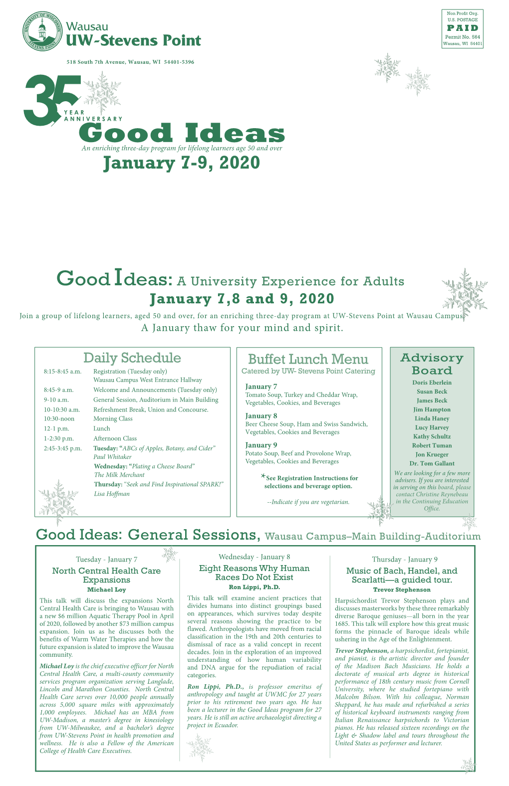 Good Ideas an Enriching Three-Day Program for Lifelong Learners Age 50 and Over January 7-9, 2020
