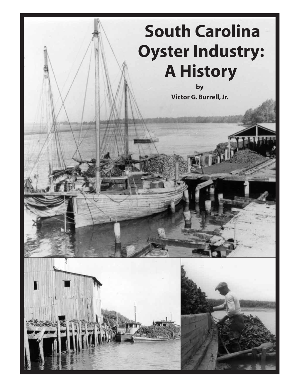 The Oyster Industry in South Carolina