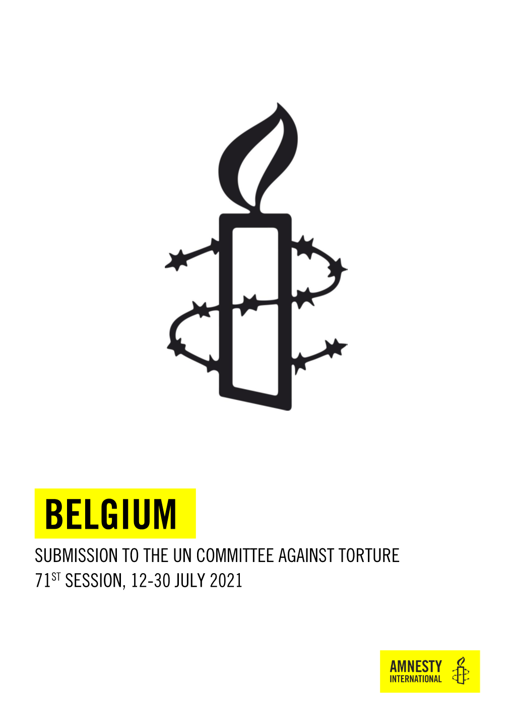 Belgium: Submission to the UN Committee Against Torture 71St