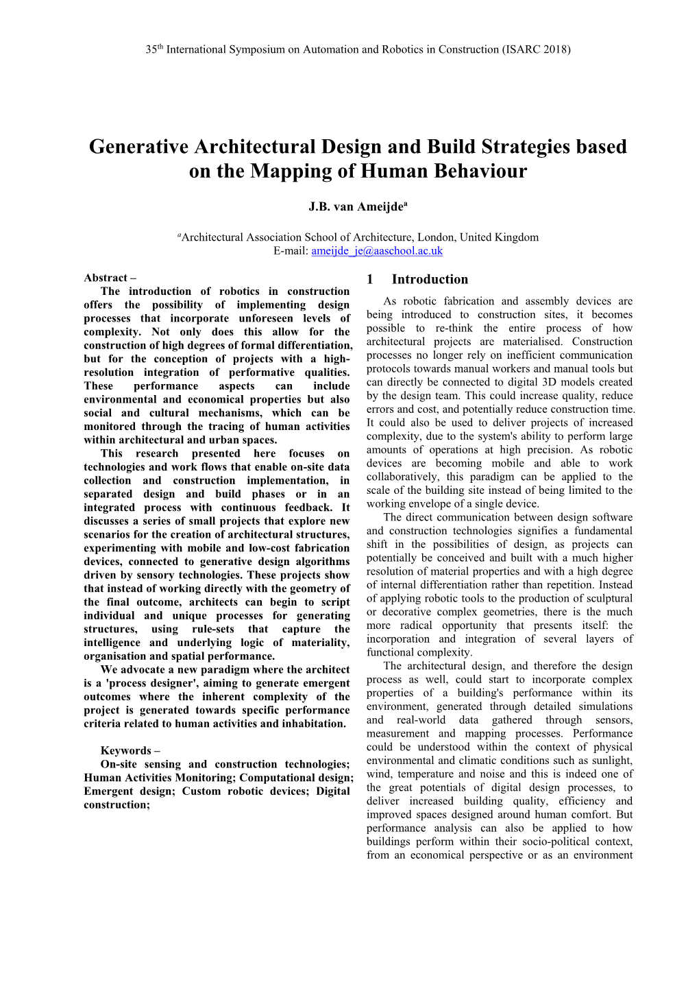 Generative Architectural Design and Build Strategies Based on the Mapping of Human Behaviour