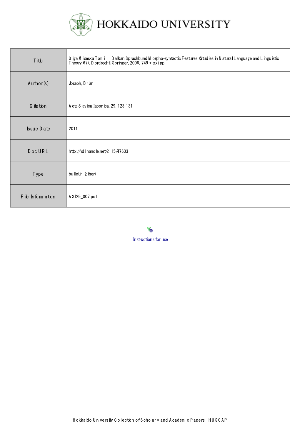 Olga Mišeska Tomić, Balkan Sprachbund Morpho-Syntactic Features (Studies in Natural Language and Linguistic Theory 67)