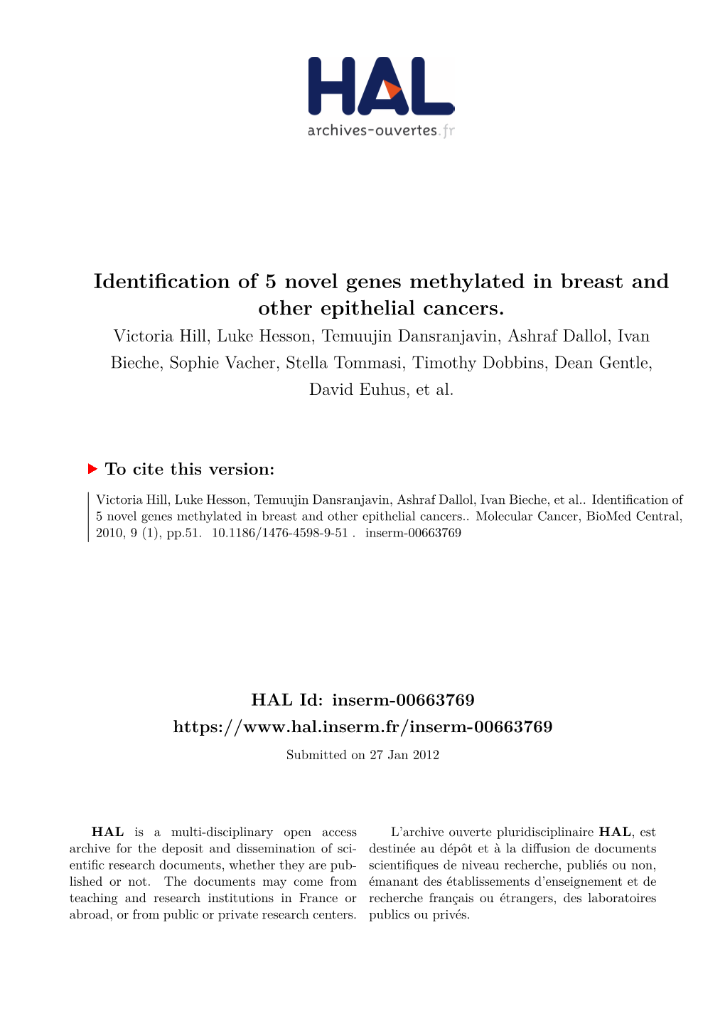 Identification of 5 Novel Genes Methylated in Breast and Other Epithelial Cancers