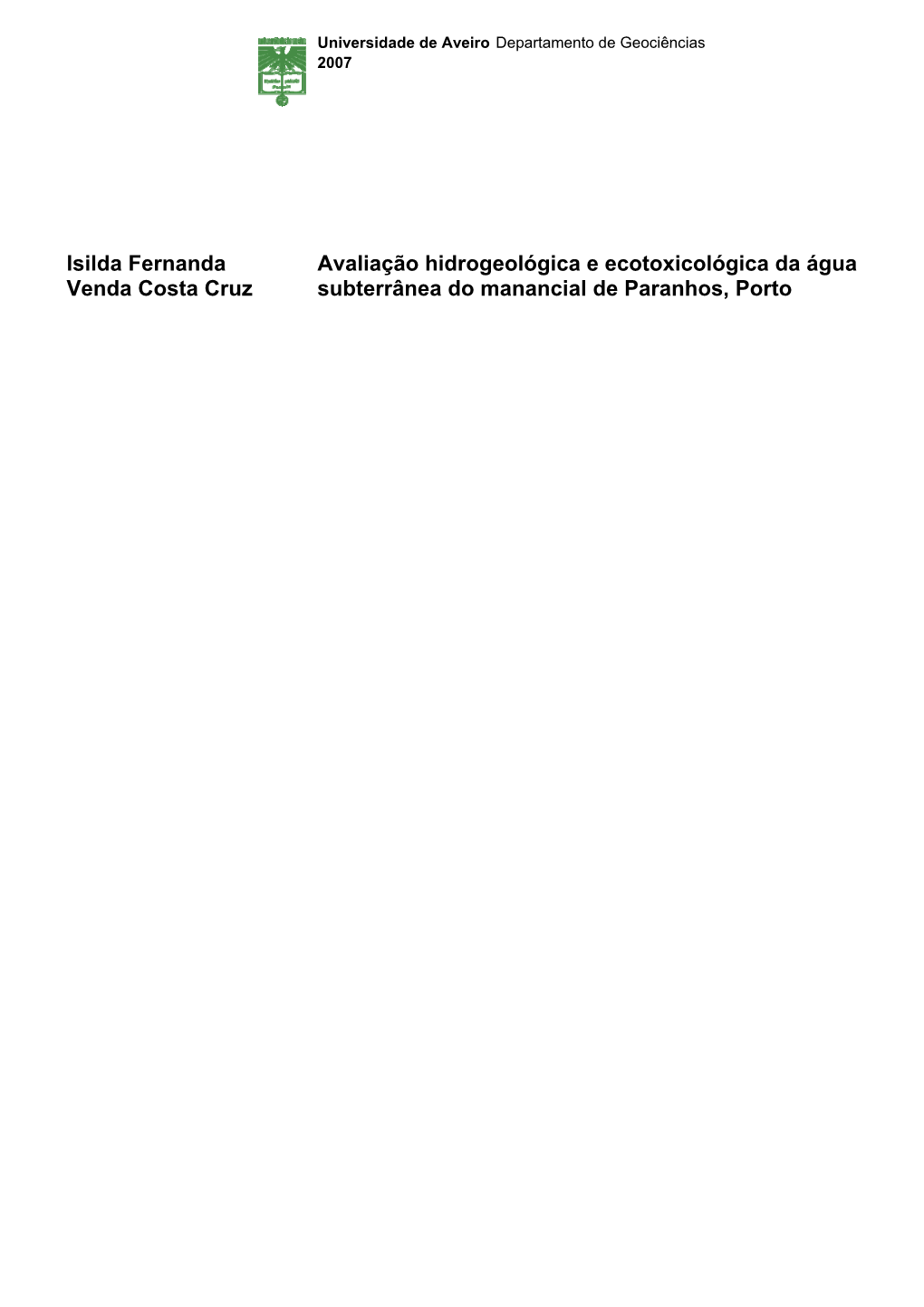 Instituto Superior De Engenharia Do Porto E Membro Investigador No Centro De Minerais Industriais E Argilas Da Universidade De Aveiro E Do Doutor Fernando T