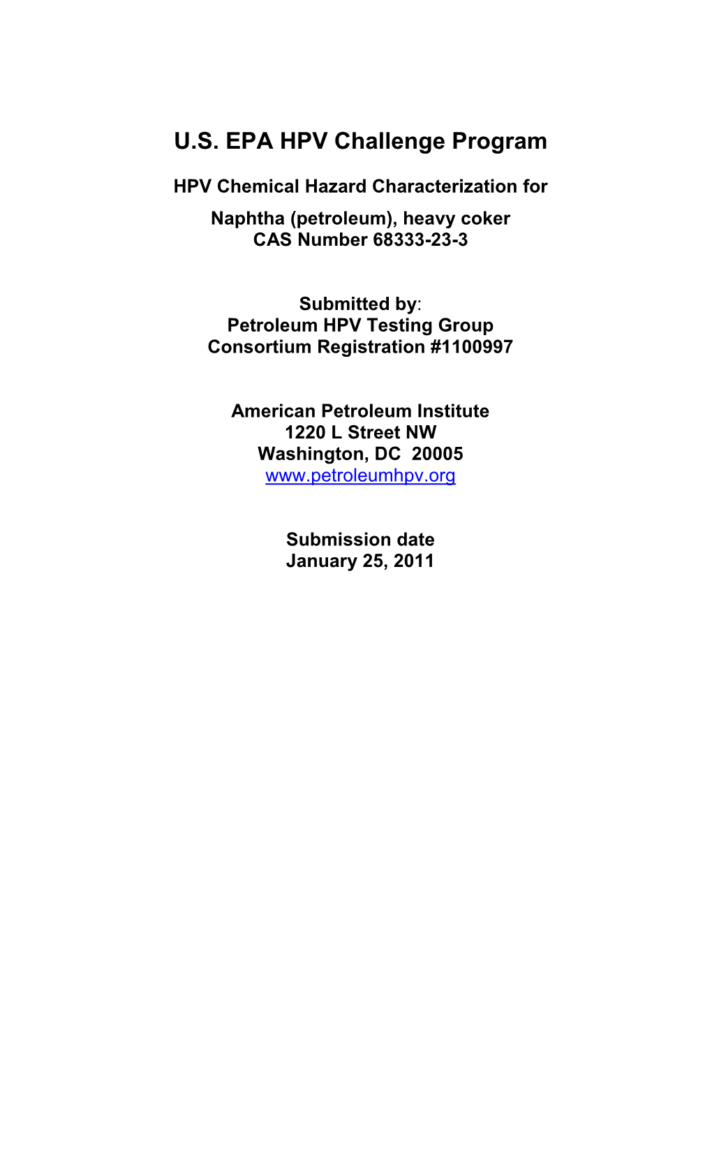 Hazard Characterization for Naphtha, Heavy Coker (Submitted to EPA)