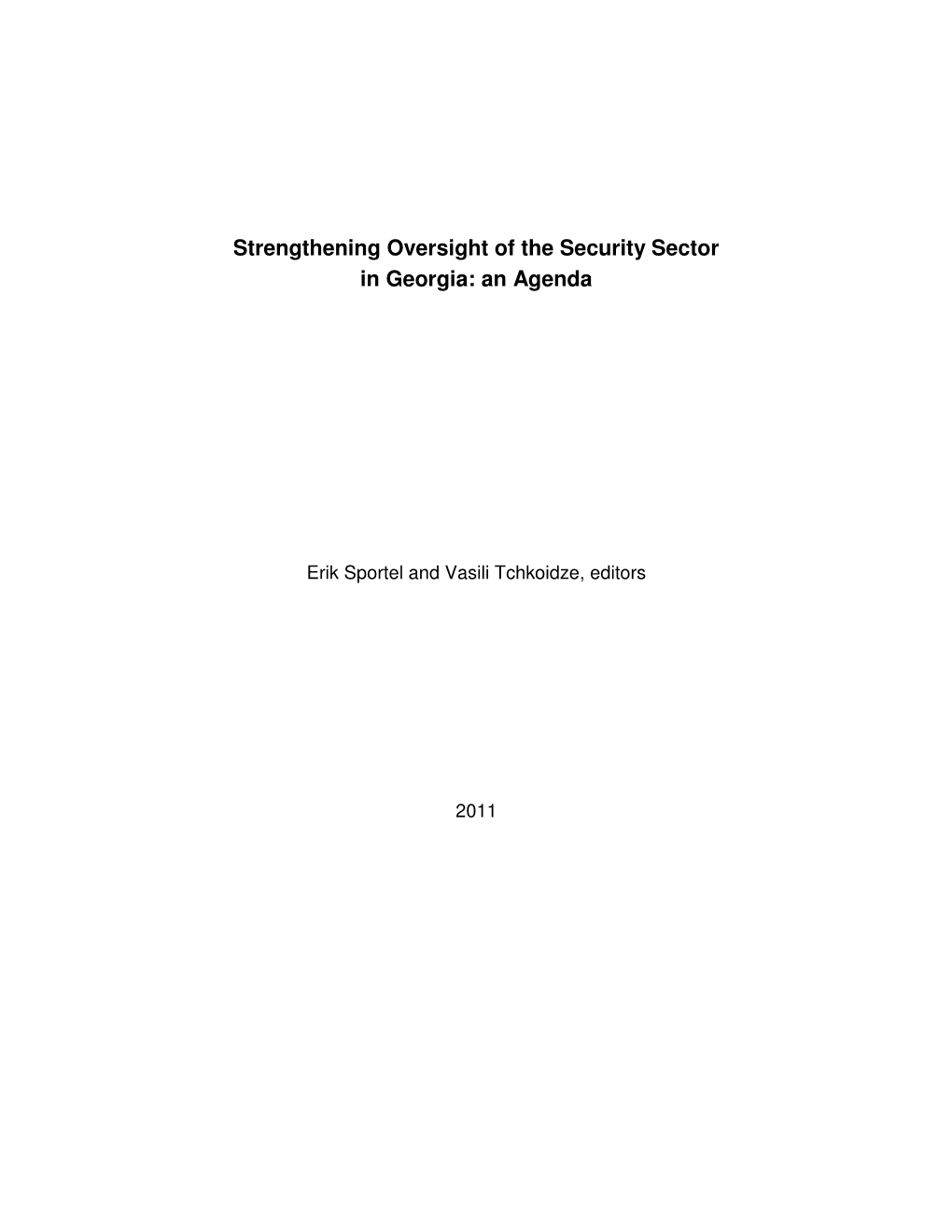 Strengthening Oversight of the Security Sector in Georgia: an Agenda