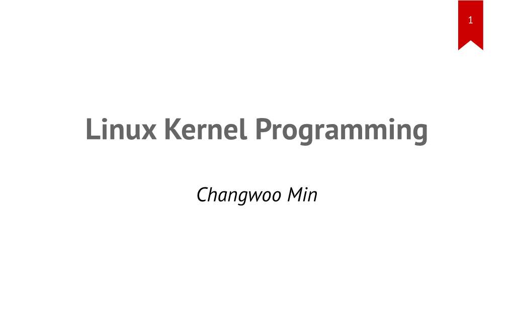 Linux Kernel Programming