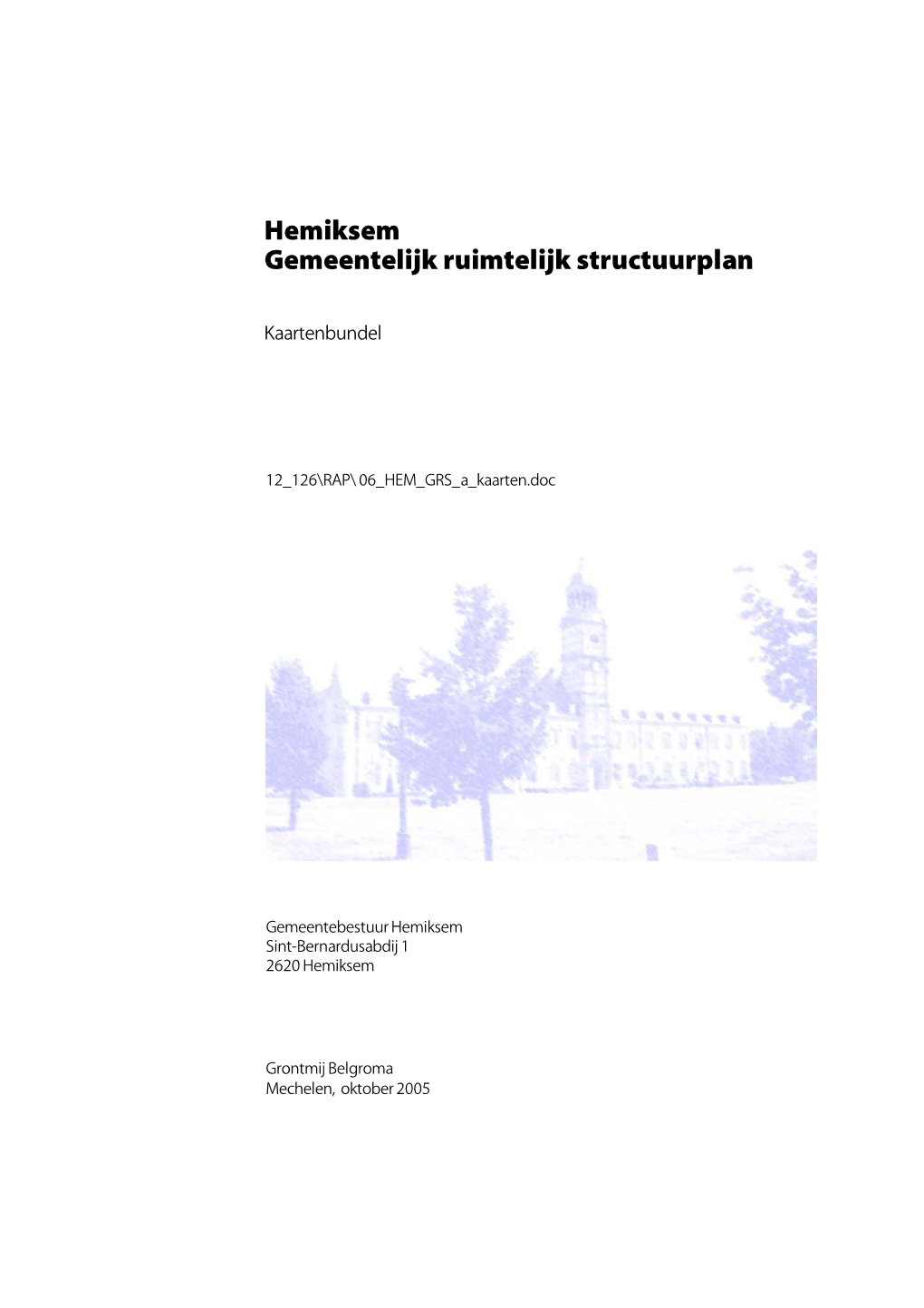 Hemiksem Gemeentelijk Ruimtelijk Structuurplan