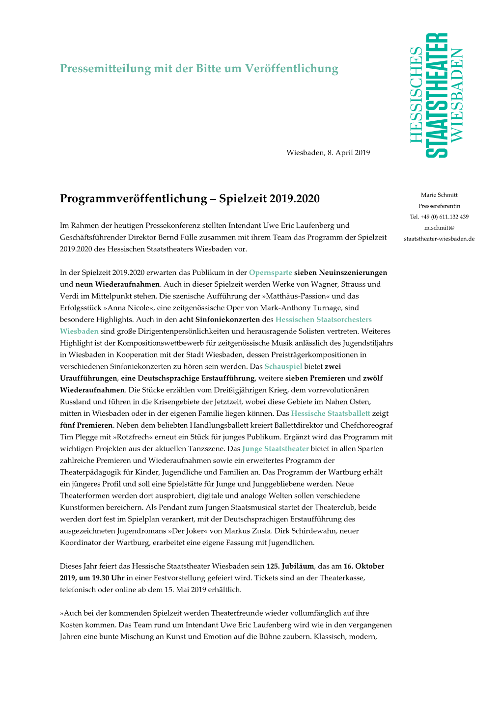 Spielzeit 2019.2020 Marie Schmitt Pressereferentin Tel