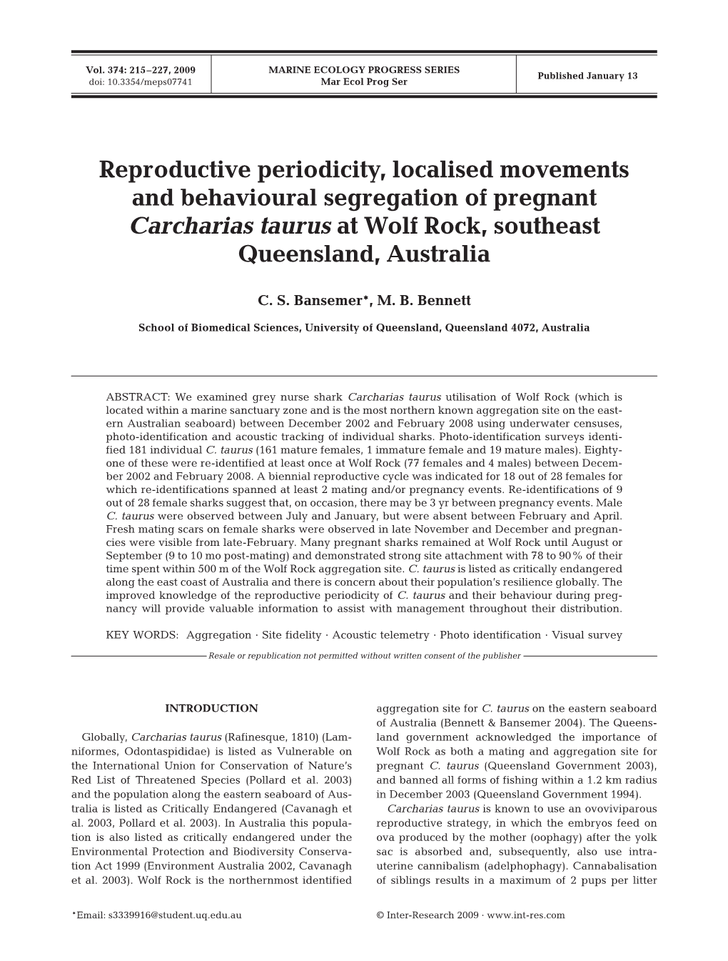 Reproductive Periodicity, Localised Movements and Behavioural Segregation of Pregnant Carcharias Taurus at Wolf Rock, Southeast Queensland, Australia