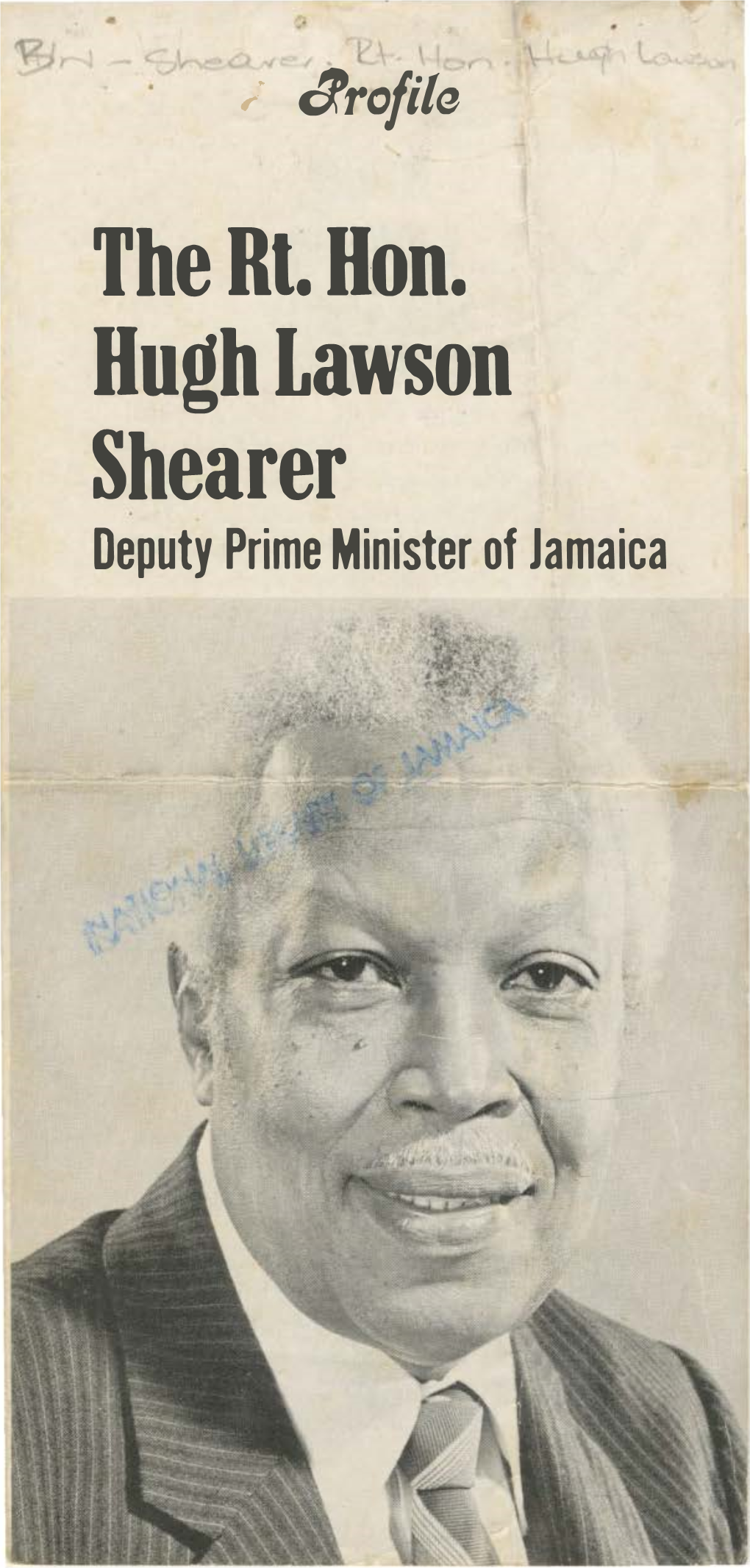 The Rt. Hon. Hugh Lawson Shearer: Deputy Prime Minister of Jamaica