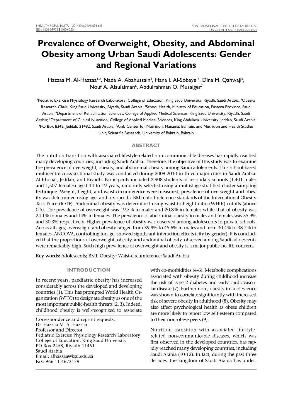 Prevalence of Overweight, Obesity, and Abdominal Obesity Among Urban Saudi Adolescents: Gender and Regional Variations