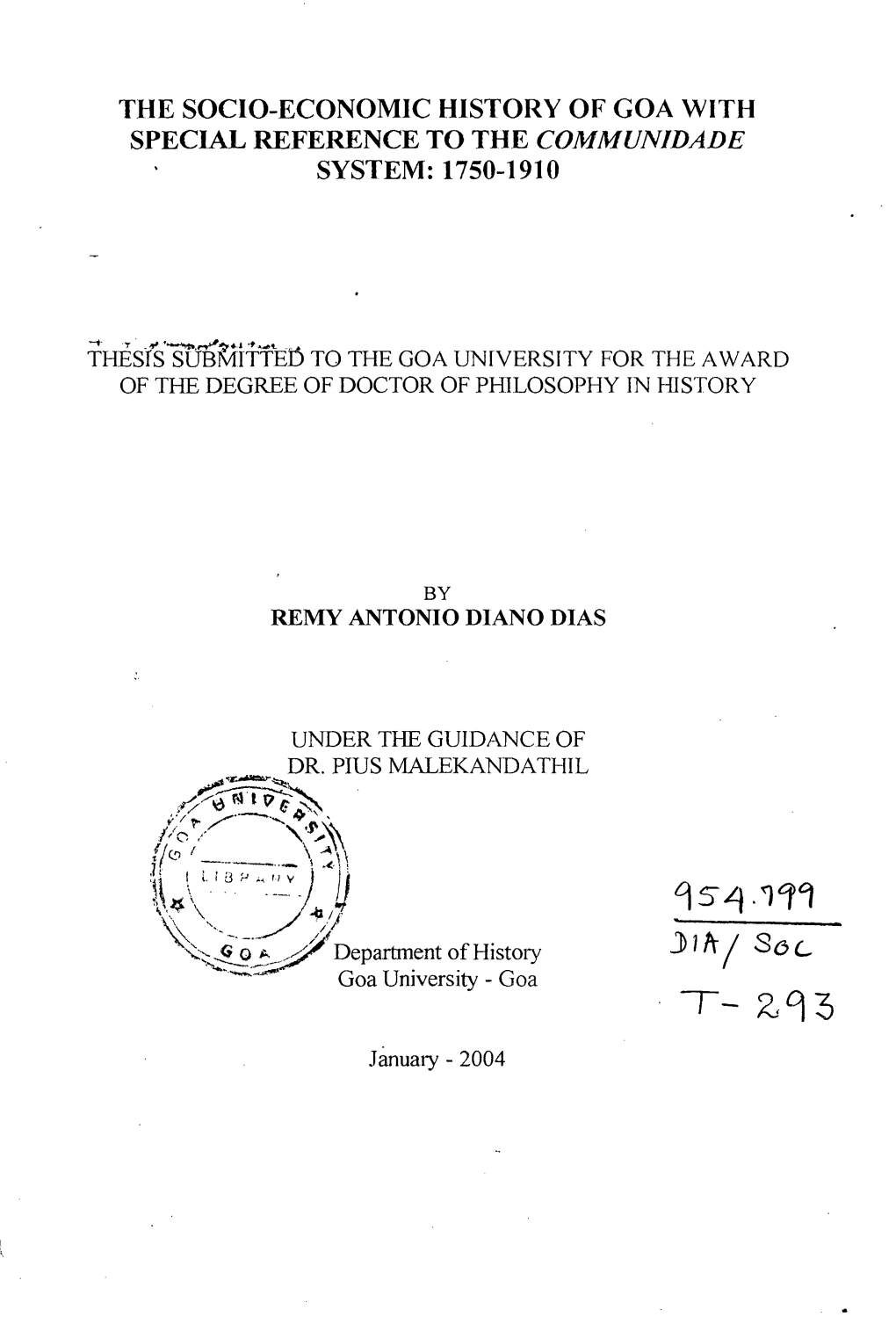 The Socio-Economic History of Goa with Special Reference to the Communidade System: 1750-1910