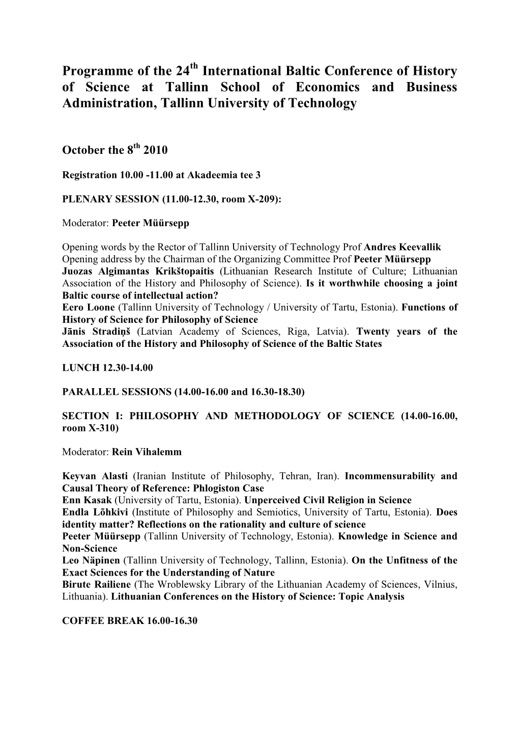 Programme of the 24 International Baltic Conference of History of Science at Tallinn School of Economics and Business Administra