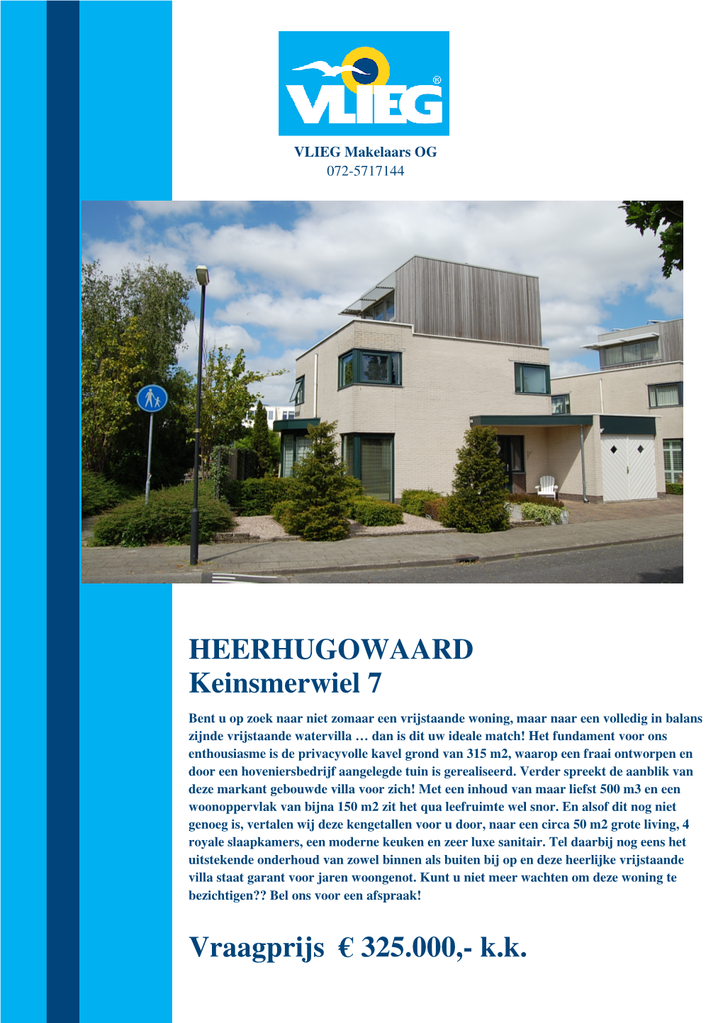 HEERHUGOWA Keinsmerwiel Vraagprijs HEERHUGOWAARD