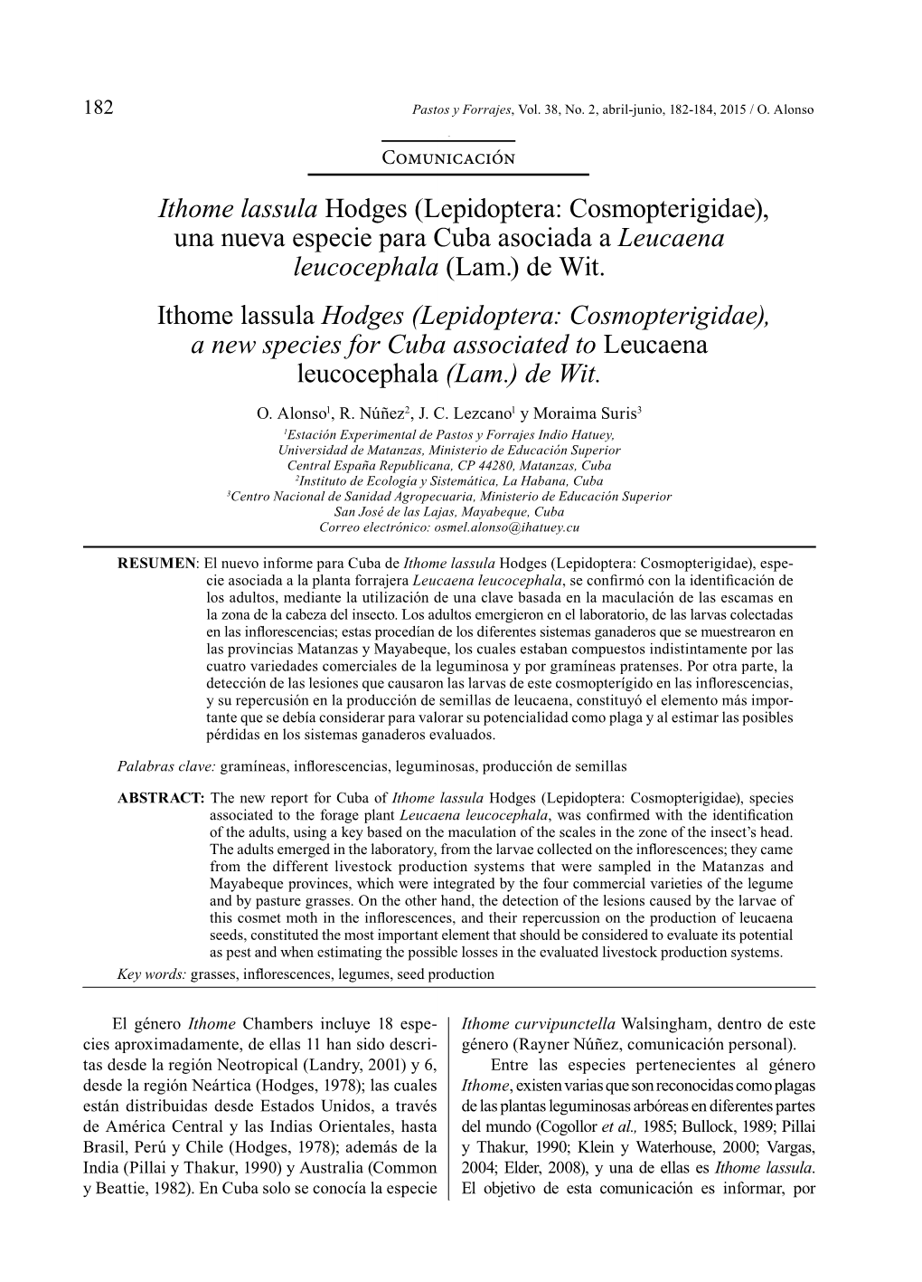 Ithome Lassula Hodges (Lepidoptera: Cosmopterigidae), Una Nueva Especie Para Cuba Asociada a Leucaena Leucocephala (Lam.) De Wit