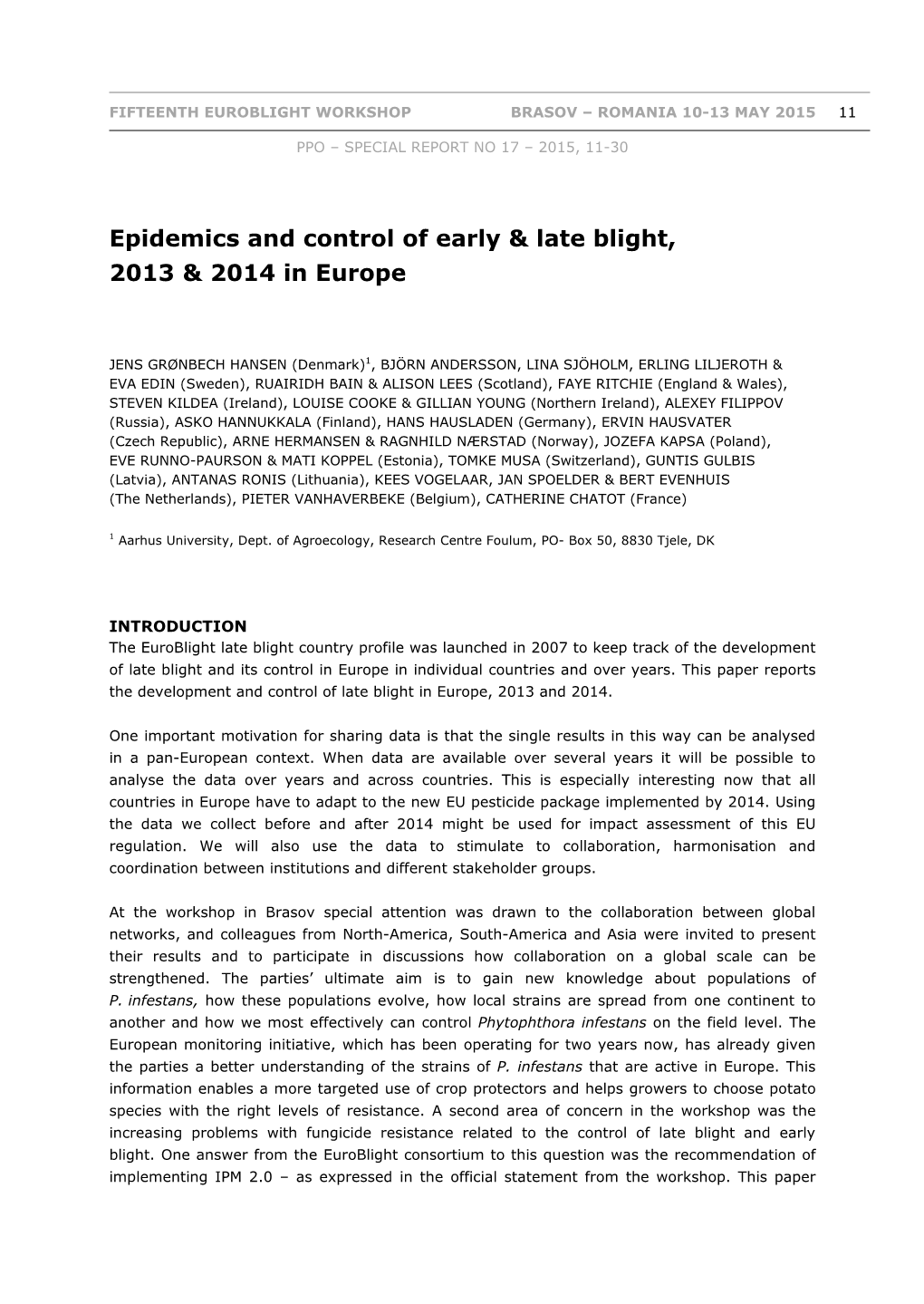 Epidemics and Control of Early & Late Blight, 2013 & 2014 in Europe