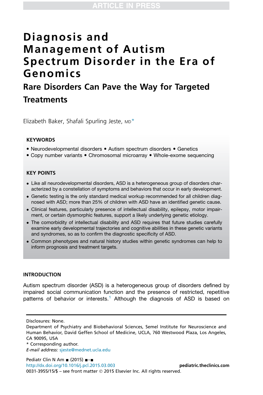 Diagnosis and Management of Autism Spectrum Disorder in the Era of Genomics Rare Disorders Can Pave the Way for Targeted Treatments