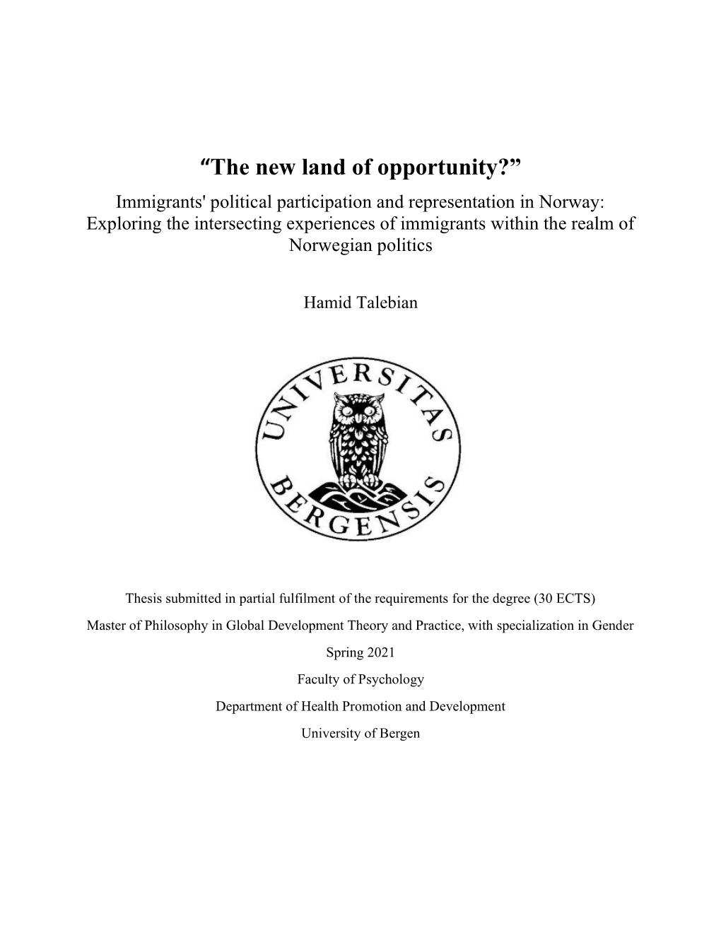 “The New Land of Opportunity?”