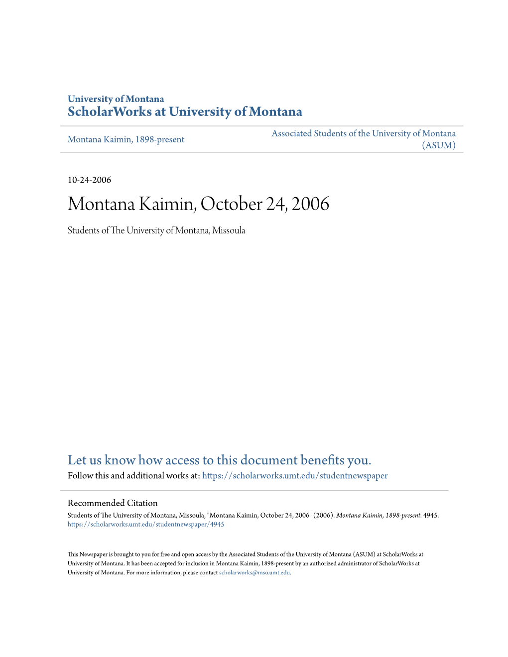 Montana Kaimin, October 24, 2006 Students of the Niu Versity of Montana, Missoula