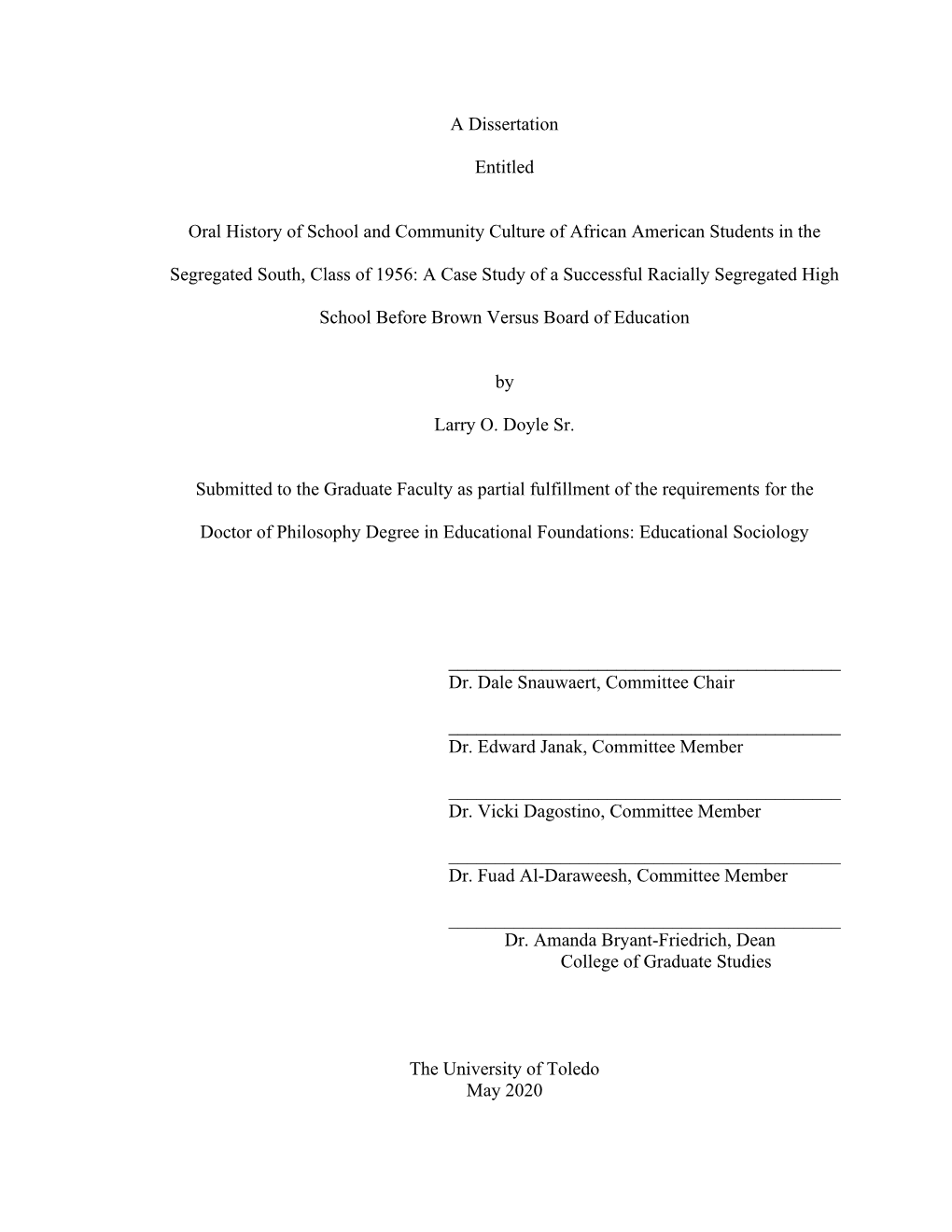 A Dissertation Entitled Oral History of School and Community Culture Of