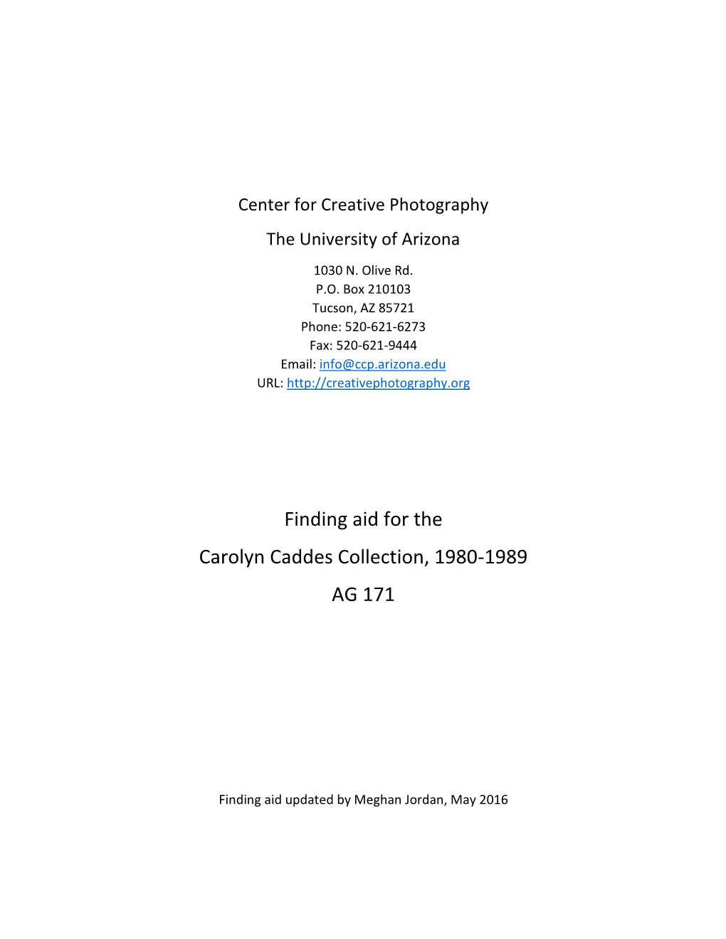 Finding Aid for the Carolyn Caddes Collection, 1980-1989 AG 171