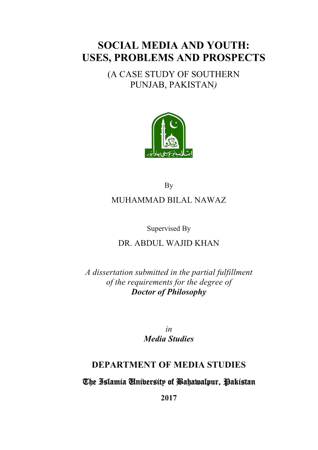 Social Media and Youth: Uses, Problems and Prospects (A Case Study of Southern Punjab, Pakistan)