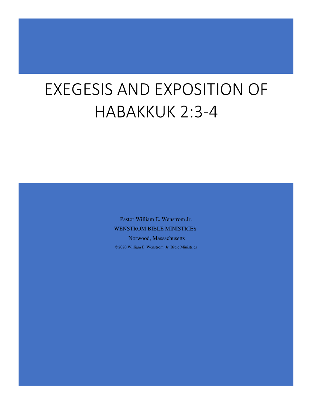 Exegesis and Exposition of Habakkuk 2:3-4