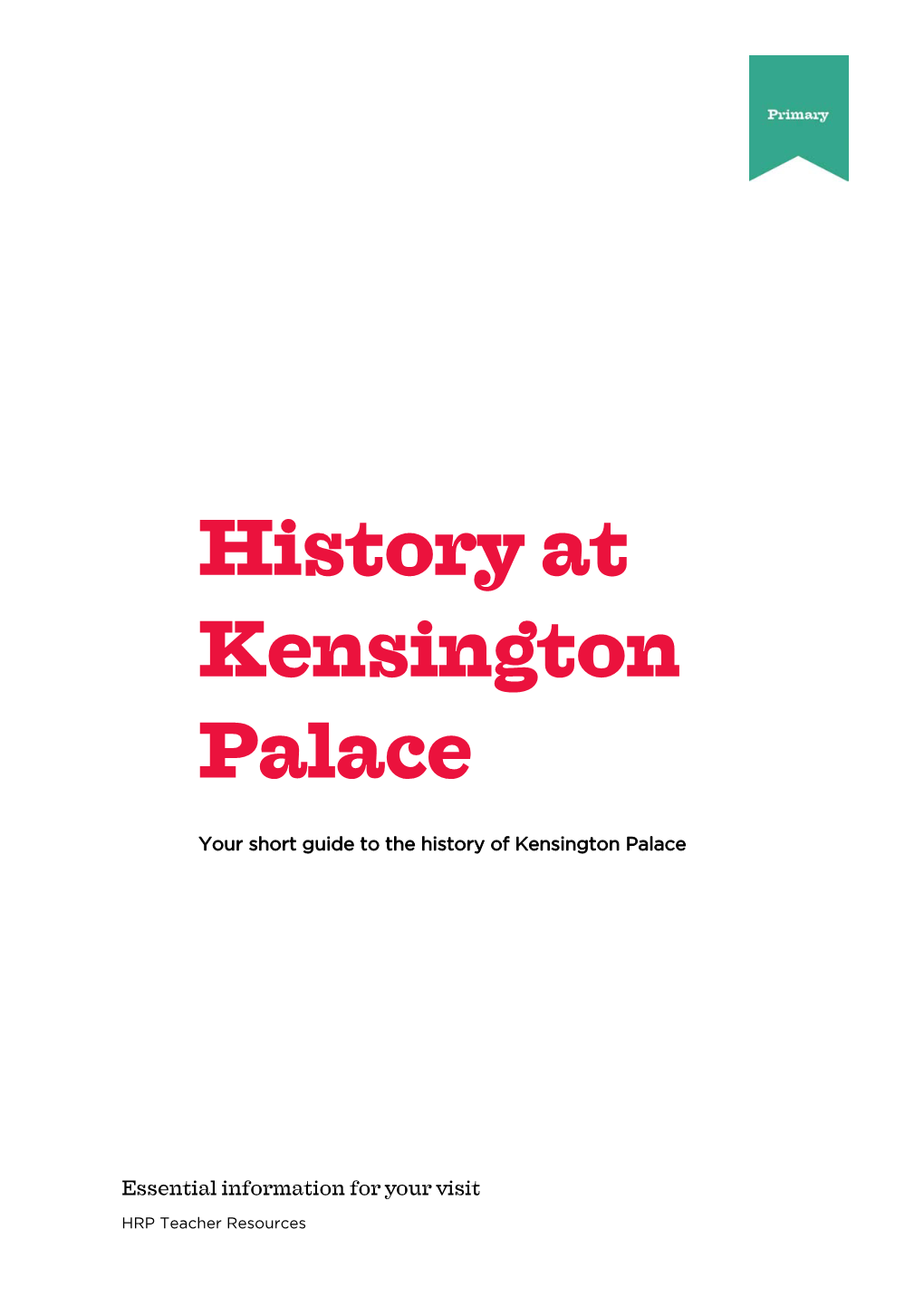 History at Kensington Palace