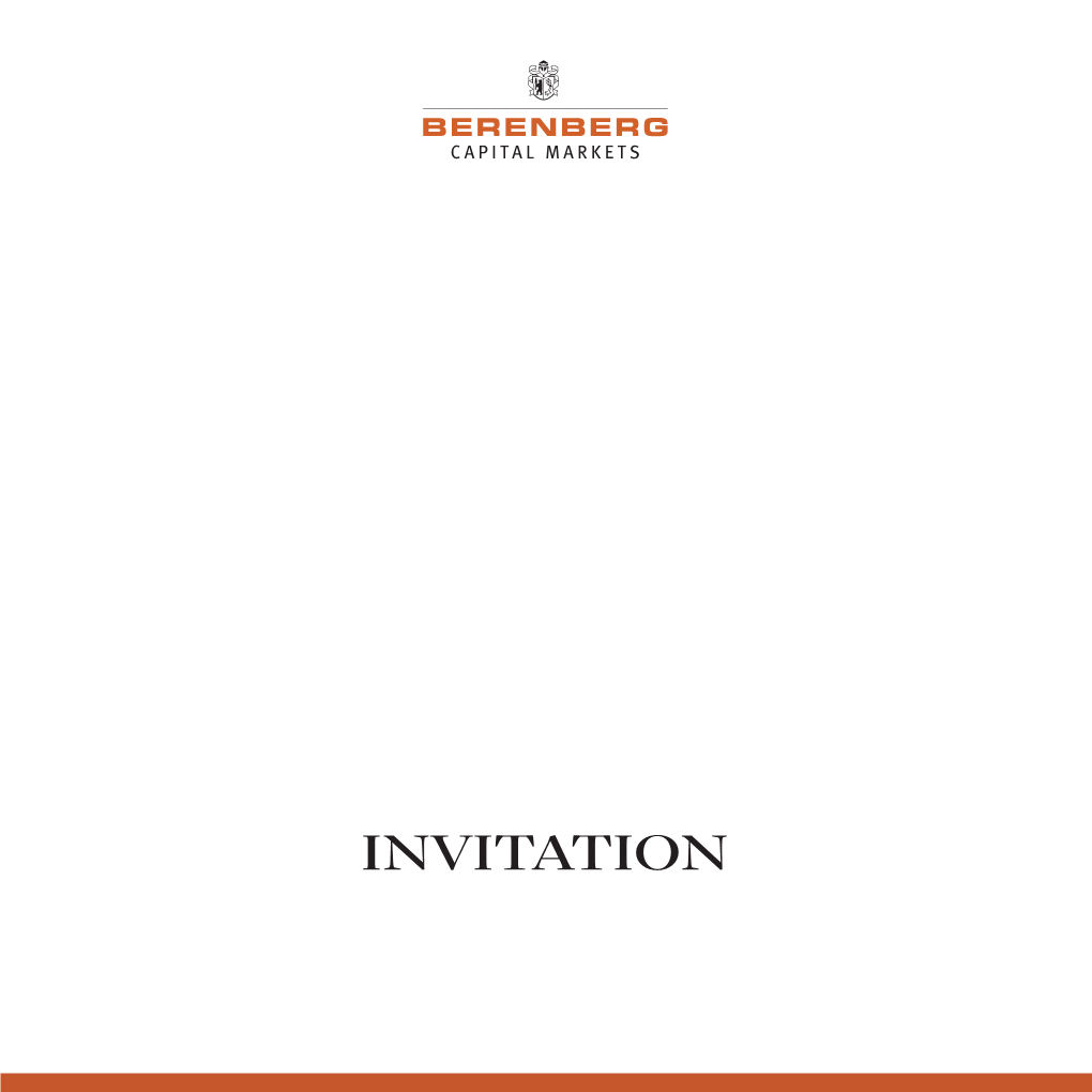 INVITATION BERENBERG Is Delighted to Invite You to Its