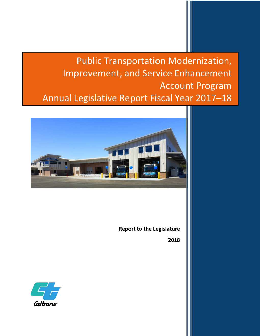Public Transportation Modernization, Improvement, and Service Enhancement Account Program Annual Legislative Report Fiscal Year 2017–18