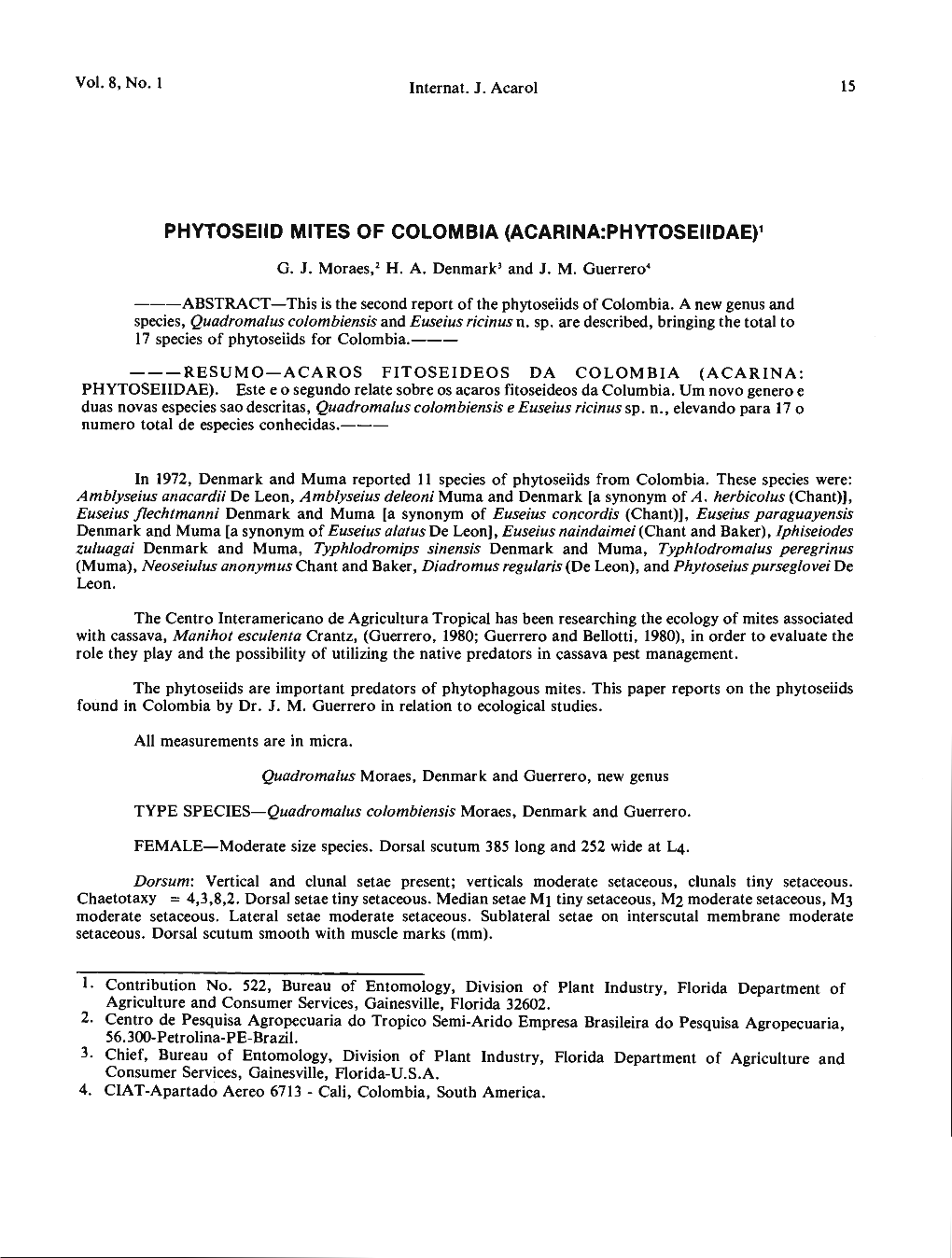 Phytoseiid Mites of Colombia (Acarina:Phytoseiidae)1