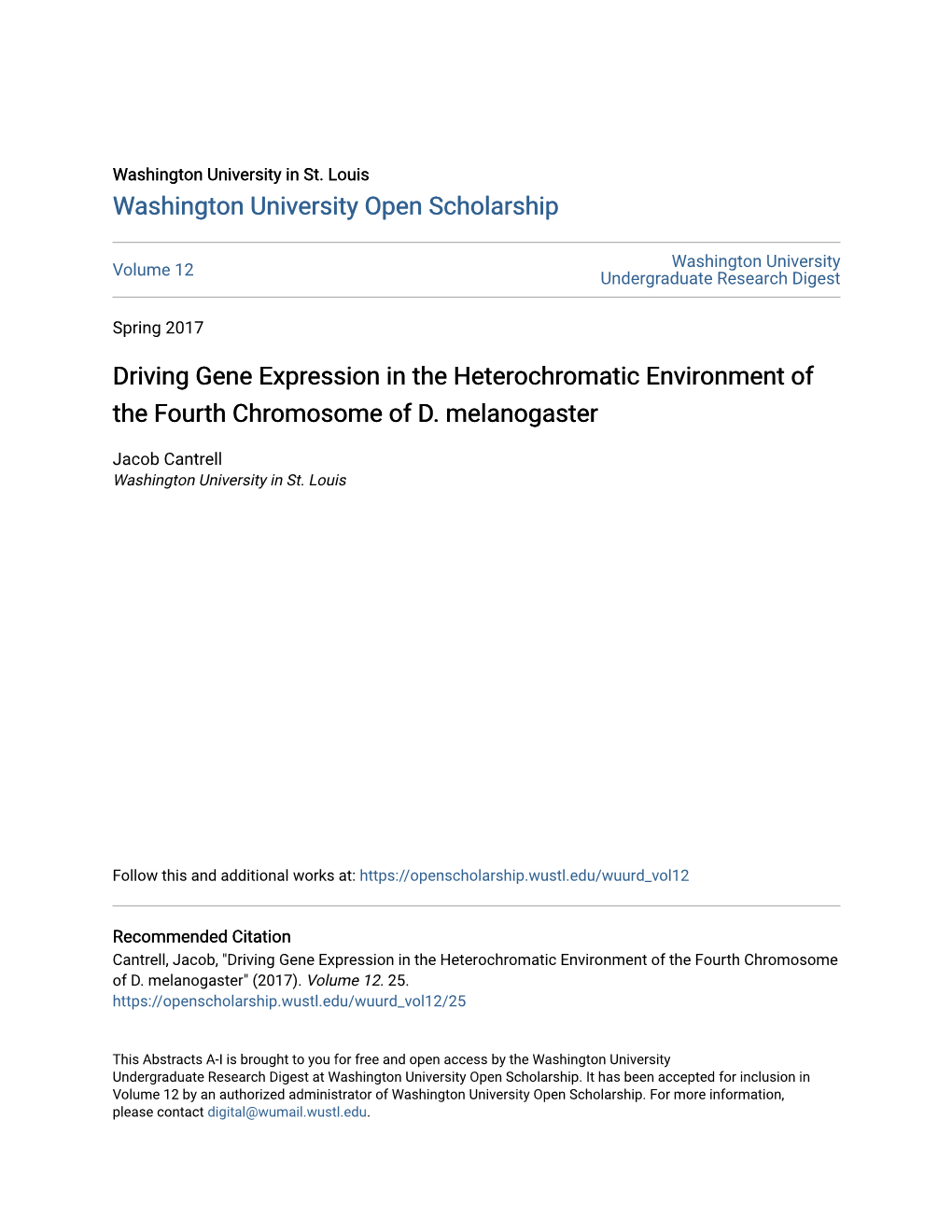 Driving Gene Expression in the Heterochromatic Environment of the Fourth Chromosome of D