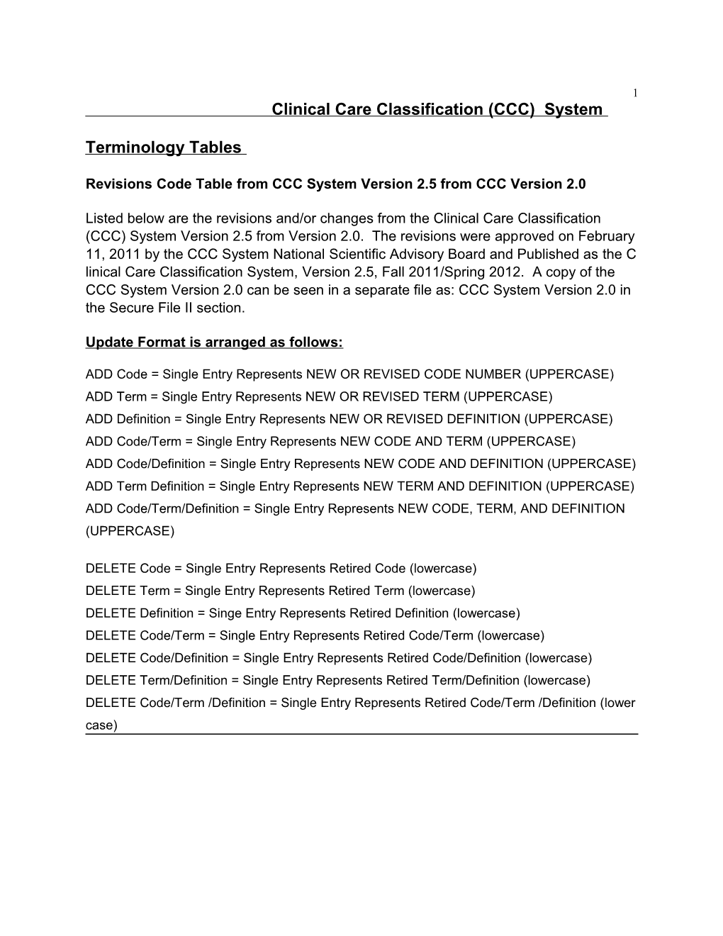 Clinical Care Classification (CCC) System