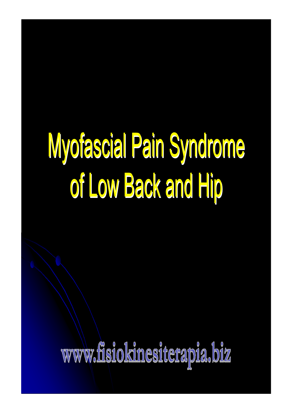 Myofascial Pain Syndrome of Low Back And