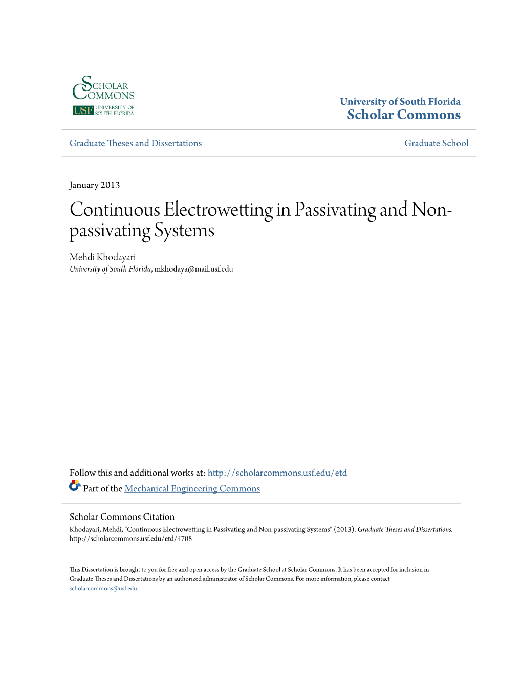 Continuous Electrowetting in Passivating and Non-Passivating Systems