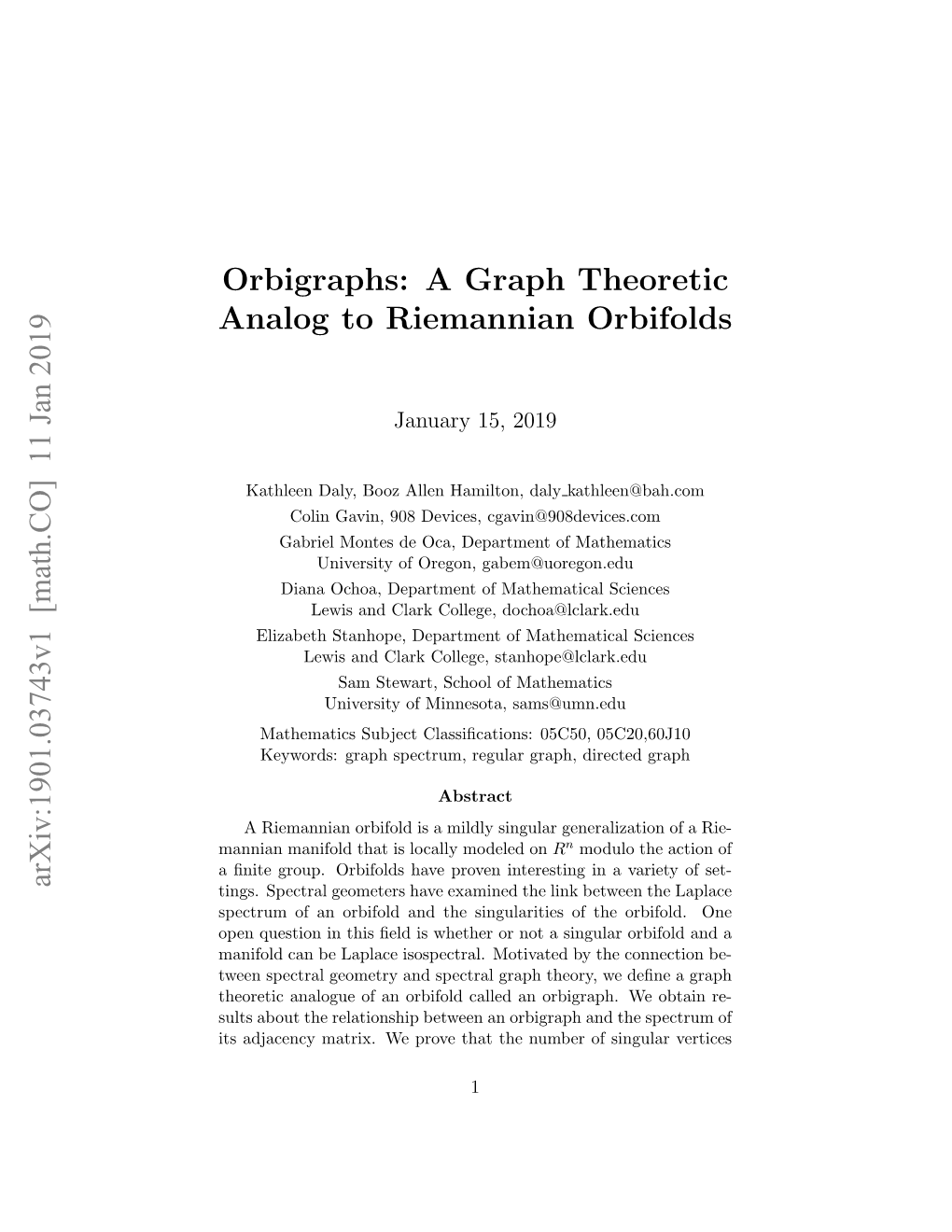 Orbigraphs: a Graph Theoretic Analog to Riemannian Orbifolds Arxiv