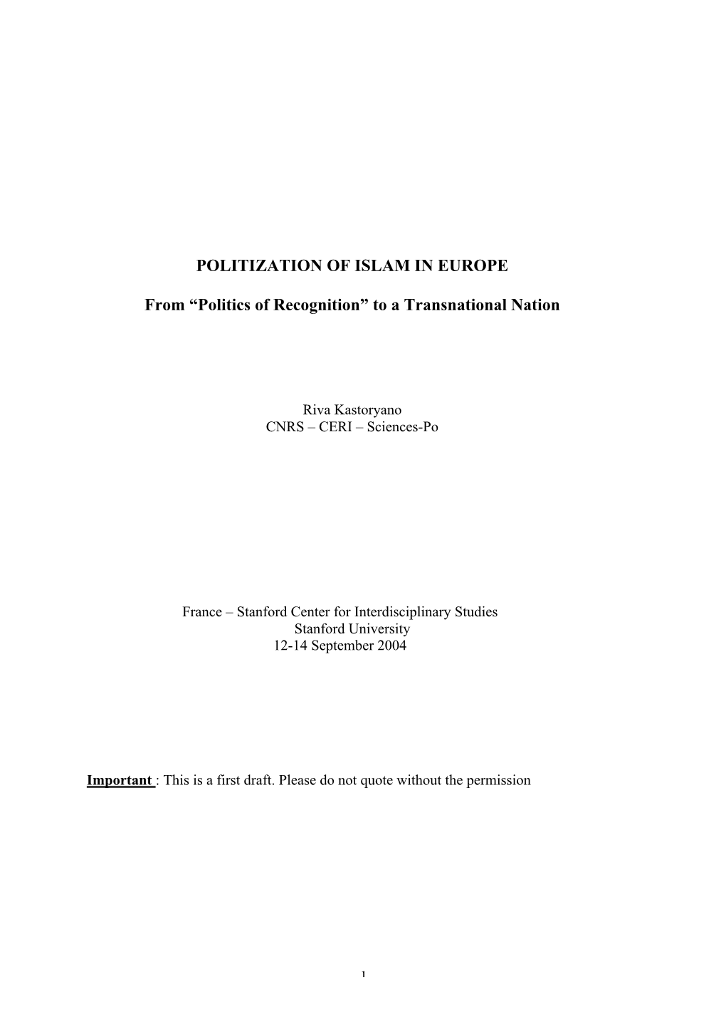 POLITIZATION of ISLAM in EUROPE from “Politics of Recognition” to a Transnational Nation