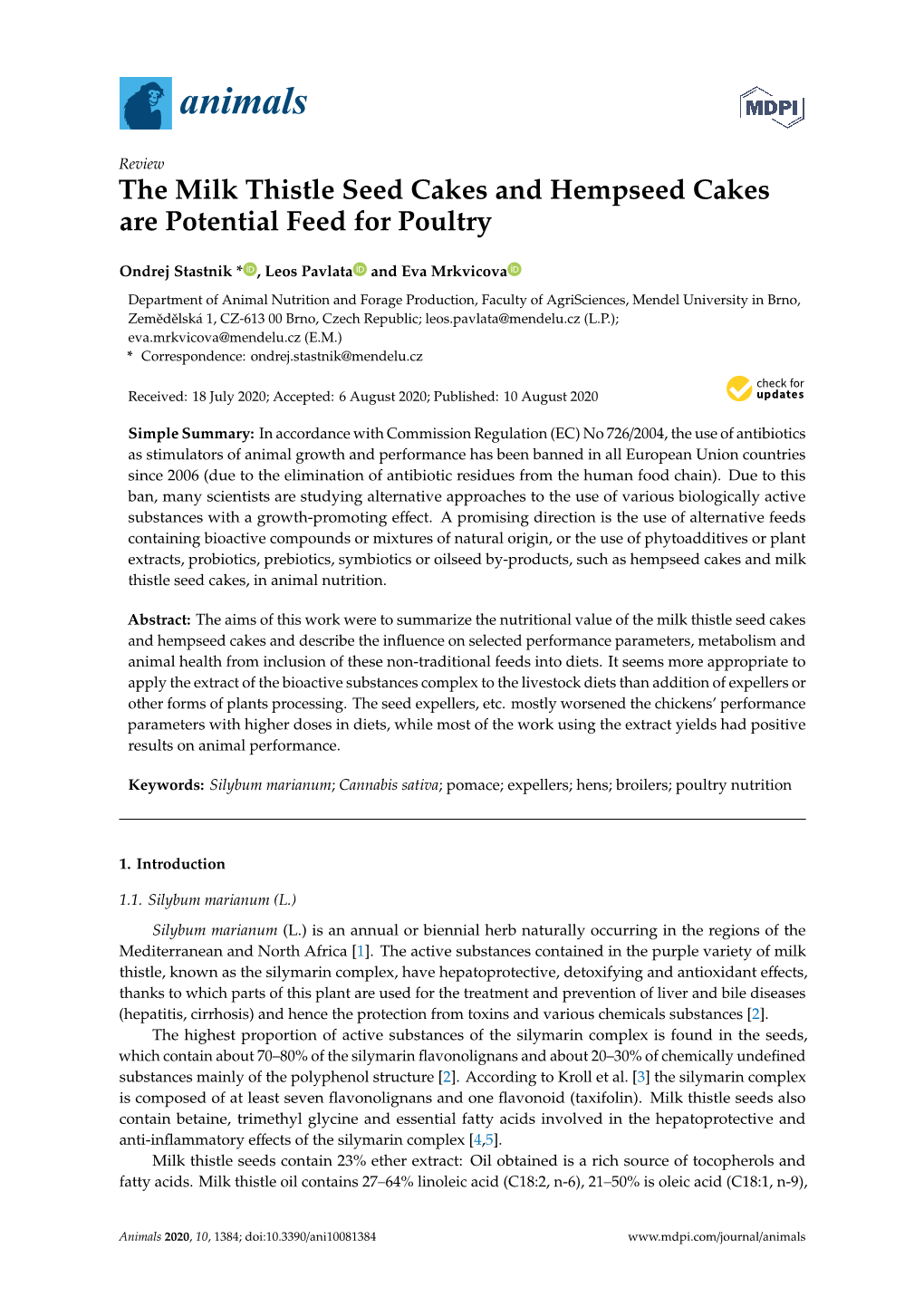 The Milk Thistle Seed Cakes and Hempseed Cakes Are Potential Feed for Poultry