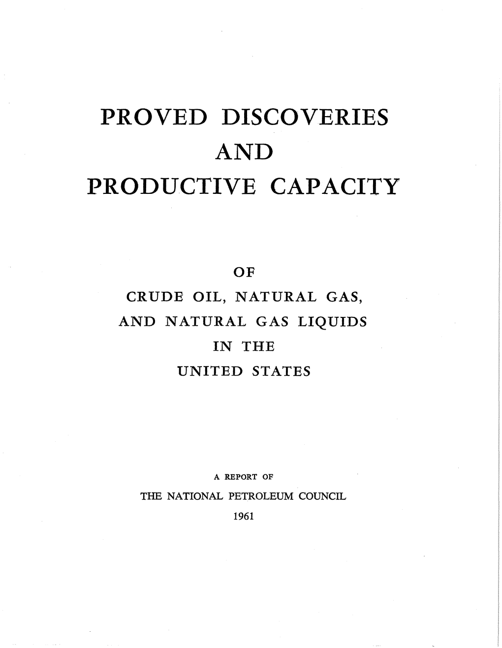 Proved Discoveries and Productive Capacity