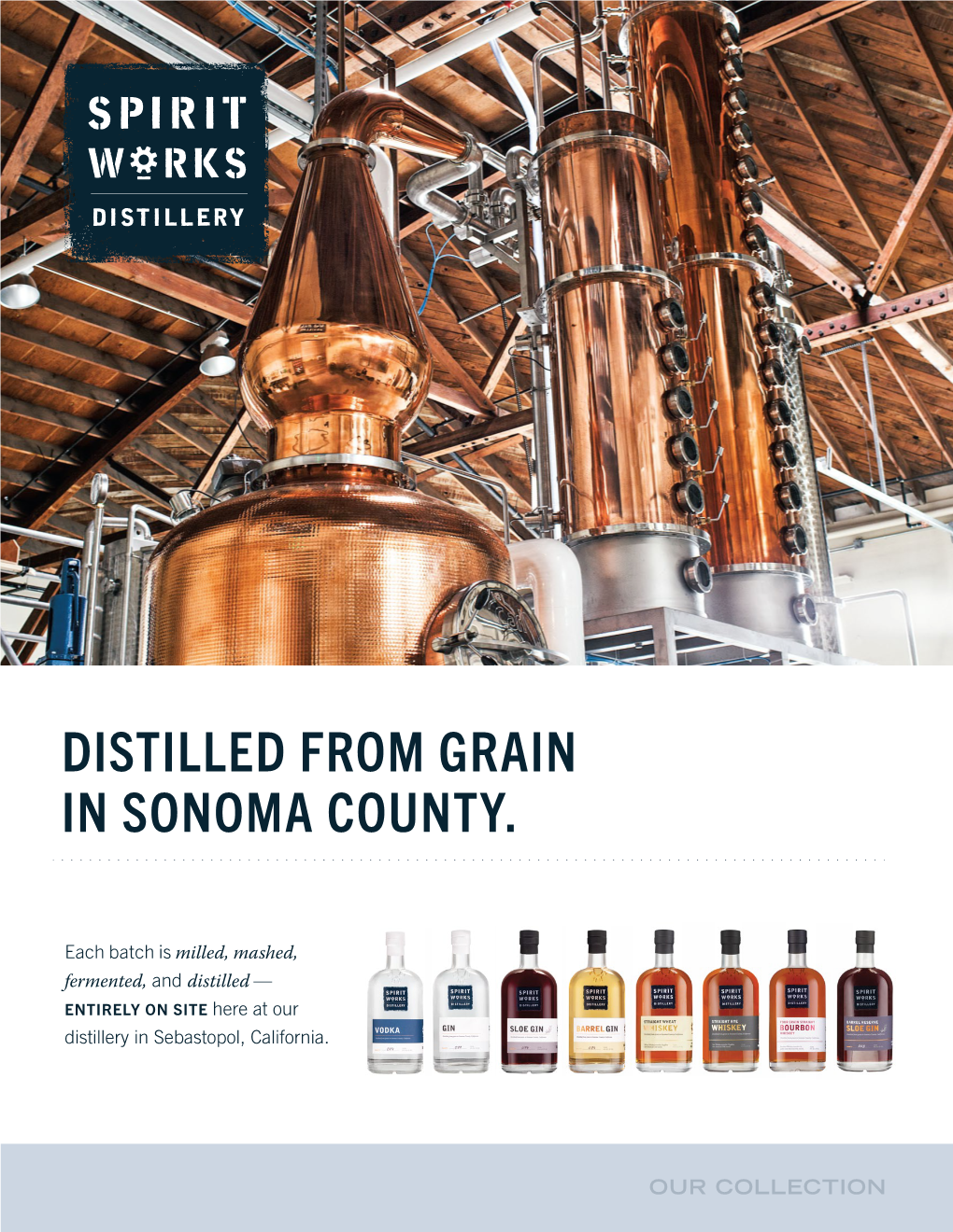 Distilled from Grain in Sonoma County