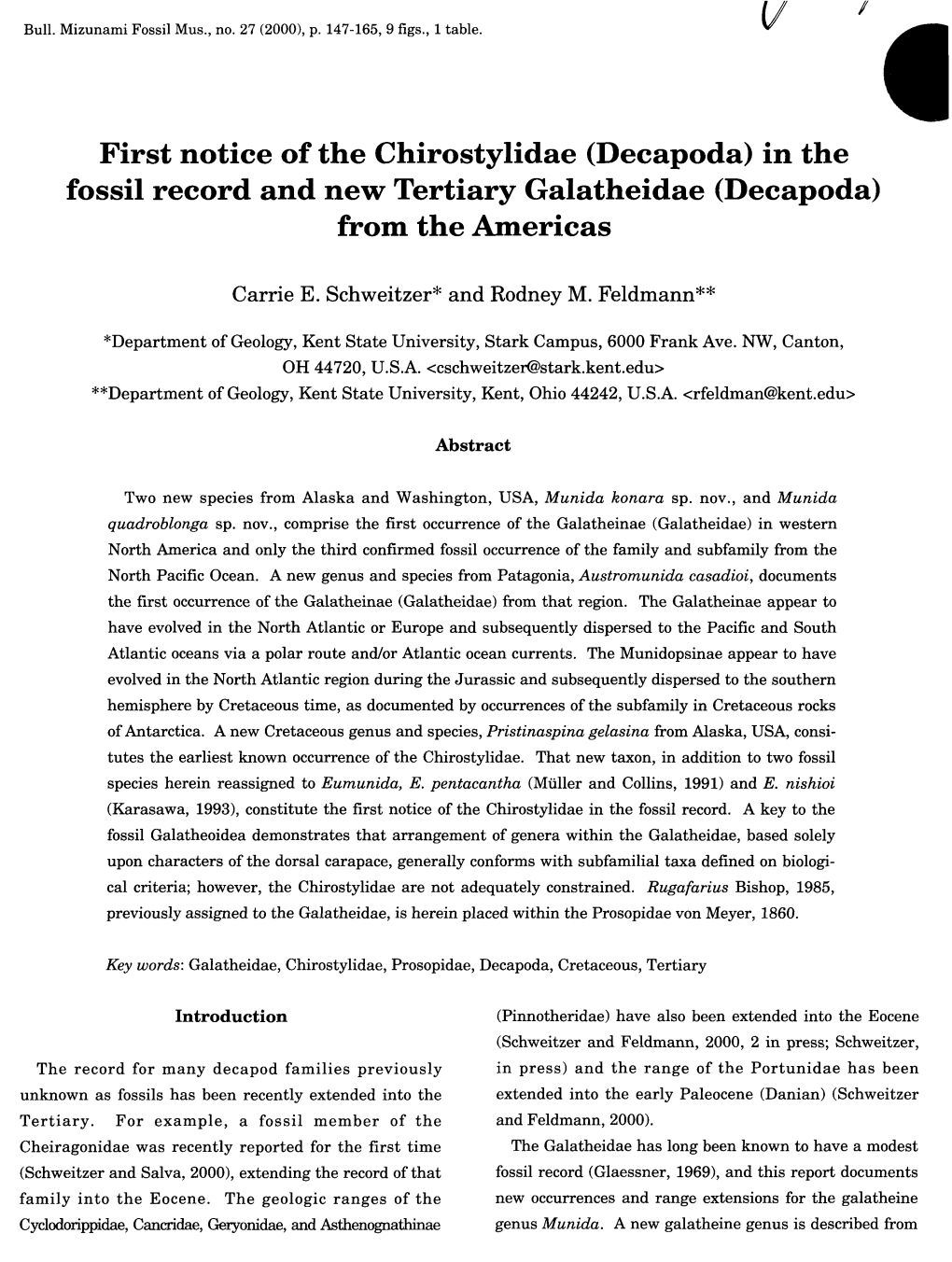 First Notice of the Chirostylidae (Deeapoda) in the Fossil Record and New Tertiary Galatheidae (Deeapoda) from the Americas