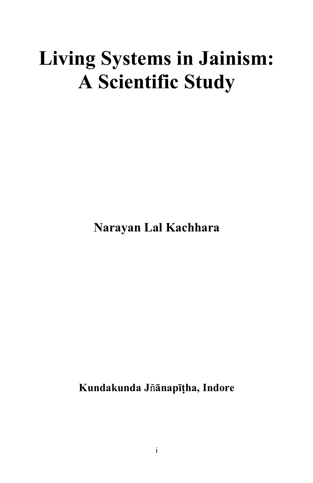 Living Systems in Jainism: a Scientific Study