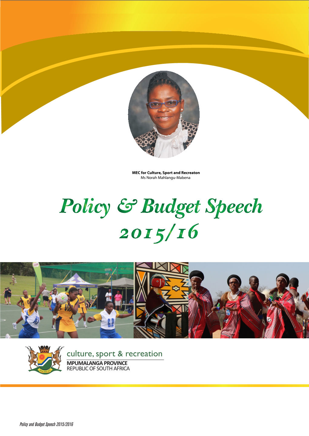 Budget Speech 2015/2016 SOUTH AFRICAN NATIONAL ANTHEM