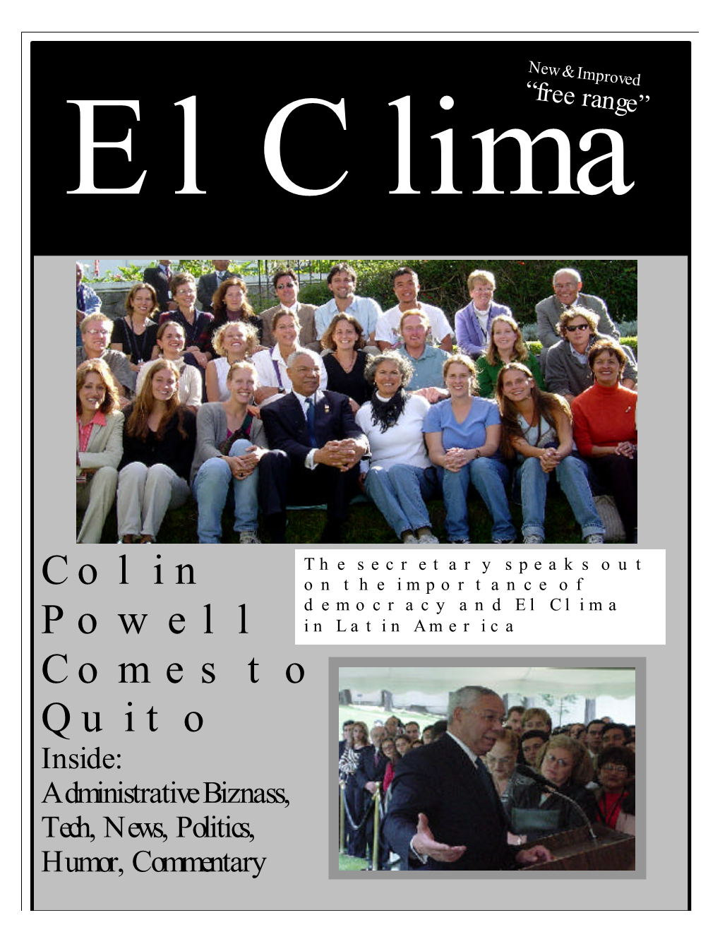 Colin Powell Comes to Quito