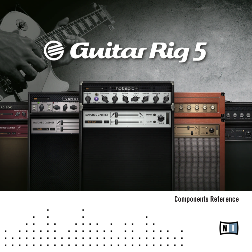 Native Instruments Guitar Rig 5 Components Reference (English)