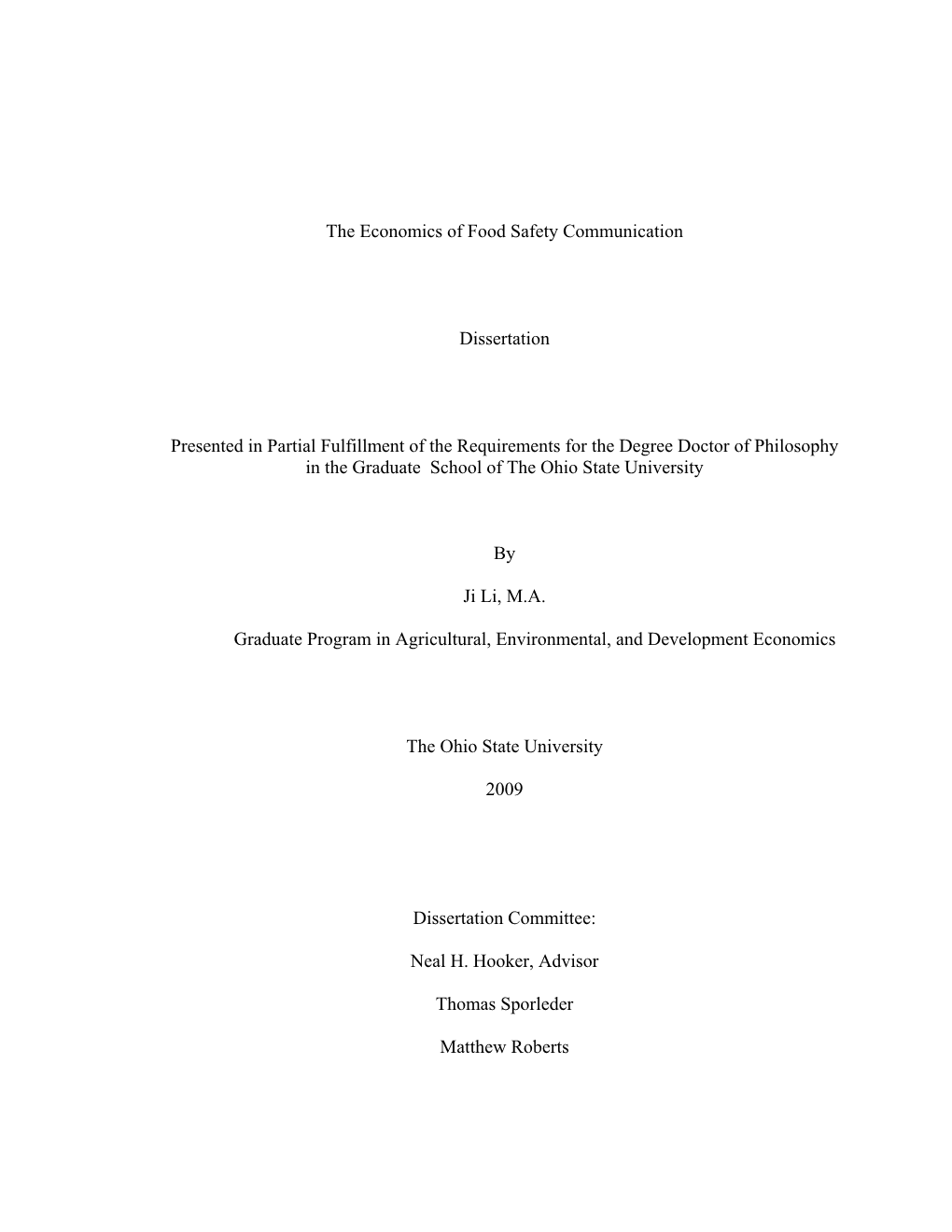 The Economics of Food Safety Communication Dissertation Presented in Partial Fulfillment of the Requirements for the Degree Doct