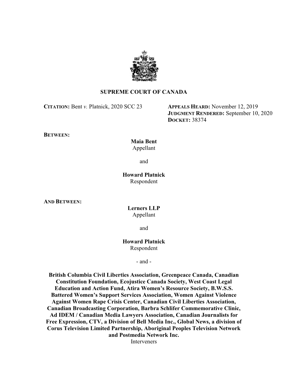 Bent V. Platnick, 2020 SCC 23 APPEALS HEARD: November 12, 2019 JUDGMENT RENDERED: September 10, 2020 DOCKET: 38374