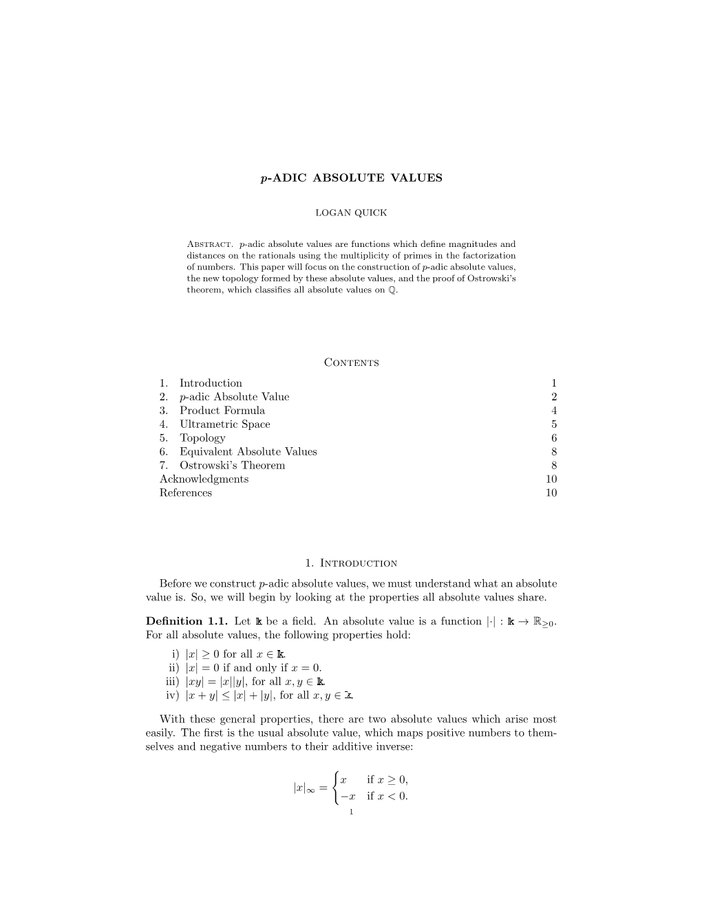 P-ADIC ABSOLUTE VALUES Contents 1. Introduction 1 2. P-Adic Absolute Value 2 3. Product Formula 4 4. Ultrametric Space 5 5. Topo